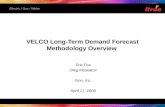 Electric / Gas / Water Eric Fox Oleg Moskatov Itron, Inc. April 17, 2008 VELCO Long-Term Demand Forecast Methodology Overview.