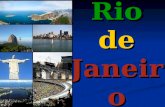 Rio de Janeiro Rio de Janeiro. Introduction Rio de Janeiro calls simply as Rio Rio de Janeiro calls simply as Rio the capital city of the State of Rio.