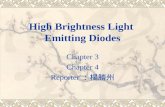High Brightness Light Emitting Diodes Chapter 3 Chapter 4 Reporter ：楊勝州.