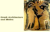 Greek Architecture and Medea. Ancient Greek Architecture 古希臘建築.