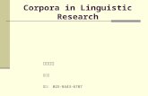 Corpora in Linguistic Research 南京大学 李长生 电话： 025-8443-6787 Email ： csli@jlonline.com csli@jlonline.com.