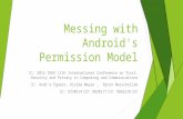 Messing with Android's Permission Model 出處 ： 2012 IEEE 11th International Conference on Trust, Security and Privacy in Computing and Communications 作者.