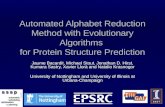 Automated Alphabet Reduction Method with Evolutionary Algorithms for Protein Structure Prediction Jaume Bacardit, Michael Stout, Jonathan D. Hirst, Kumara.