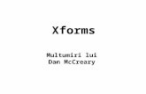 Xforms Multumiri lui Dan McCreary. 2 Terminology Procedural (How) –Stepwise algorithms, instructions –Written by programmers and software engineers –Examples: