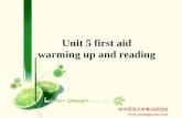 华中师范大学考试研究院  Unit 5 first aid warming up and reading.