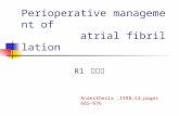 Perioperative management of atrial fibrillation R1 劉志中 Anaesthesia,1998,53,pages 665- 676.