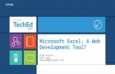 Microsoft Excel: A Web Development Tool? Steve Hansen Grid Logic shansen@gridlogic.com OSP202.