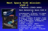 Next Space VLBI mission: VSOP-2 Y.Murata (ISAS/JAXA) Next Generation Space VLBI WG H.Hirabayashi, M.Natori, P.G.Edwards, Y.Asaki, N.Mochizuki, T.Toda,
