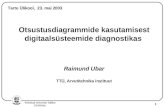 Technical University Tallinn ESTONIA 1 Otsustusdiagrammide kasutamisest digitaalsüsteemide diagnostikas Raimund Ubar TTÜ, Arvutitehnika instituut Tartu.