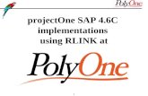 1 projectOne SAP 4.6C implementations using RLINK at.