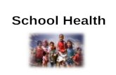School Health. Definition: The strategies, activities, and services offered by, in, or in association with schools that are designed to promote students'