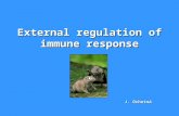 External regulation of immune response J. Ochotná.