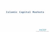 Islamic Capital Markets. Global Financial Turmoil 1. Excess Recycled Money (US72t) and Asset Bubbles 2. Subprime Loans Yield in mortage > t-bills 3 Securitization.
