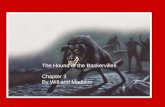 The Hound of the Baskervilles Chapter 3 By Will and Madison.