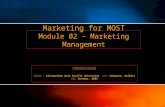 Marketing for MOST Module 02 – Marketing Management 技術経営コンソーシアム 開発担当者 ： Ritsumeikan Asia Pacific University 教授 : Takamoto, Akihiro 更新日