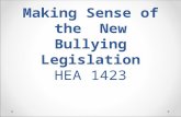 Making Sense of the New Bullying Legislation HEA 1423.