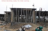 School Building ready for Slab casting.. View of the Children's Home.