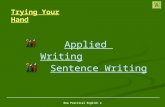 New Practical English 2 Applied Writing Applied Writing Sentence Writing Trying Your Hand.