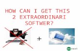 HOW CAN I GET THIS 2 EXTRAORDINARI SOFTWER? + +. click.