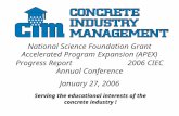 Serving the educational interests of the concrete industry ! National Science Foundation Grant Accelerated Program Expansion (APEX) Progress Report 2006.