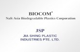 BIOCOM  Naft Asia Biodegradable Plastics Corporation JSP JIA SHING PLASTIC INDUSTRIES PTE. LTD.