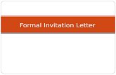 Formal Invitation Letter. Student Christine Lee Principal Mr. Chan Invitation Letter.