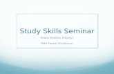 Study Skills Seminar Keara Stretton (Equity) Matt Hearn (Evidence)