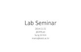 Lab Seminar 2014-11-21 @UVRLab Sung Sil Kim mania@kaist.ac.kr.