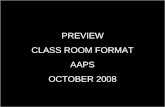 PREVIEW CLASS ROOM FORMAT AAPS OCTOBER 2008. Welcome! Interactive Symposium on The Path to Paradigm Holiday Inn, Marquette, MI October 24, 2008.