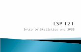 Intro to Statistics and SPSS. Mean (average) Median – the middle score (even number of scores or odd number of scores) Percent Rank (percentile) – calculates.