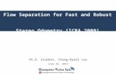 Flow Separation for Fast and Robust Stereo Odometry [ICRA 2009] Ph.D. Student, Chang-Ryeol Lee June 26, 2013.