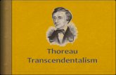 Transcendentalism CA Focus Standard: RC 2.4 Make warranted assertions about the author’s arguments by using elements of the text to defend interpretation.
