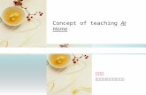 Concept of teaching At Home 刘文珍 苏州工业园区工业技术学校. CONTENTS I Analysis on the teaching material II Teaching approaches and methods III Instructions on learning.
