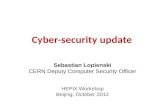 Cyber-security update Sebastian Lopienski CERN Deputy Computer Security Officer HEPiX Workshop Beijing, October 2012.