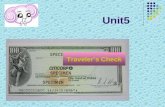 Unit5 Traveler’s Check. different currencies debit cards credit cards.