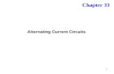 1 Alternating Current Circuits Chapter 33. 2 Inductance CapacitorResistor.