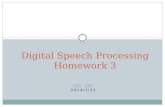 蔡政昱 吳全勳 2014/5/21 Digital Speech Processing Homework 3.