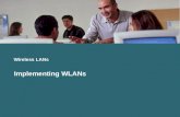 Wireless LANs Implementing WLANs. Cisco WLAN Implementation Autonomous WLAN solution Autonomous access points( 自主 ap) Lightweight WLAN solution Lightweight.