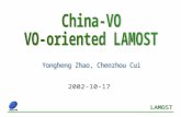 2002-10-17. Brief Introduction of LAMOST Brief Introduction of BADC Virtual Observatory of China VO-oriented LAMOST.