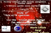 Study of 17 O(p,α) 14 N reaction via the Trojan Horse Method for application to 17 O Nucleosynthesis Maria Letizia Sergi LNS-INFN, Catania 53-esimo Congresso.