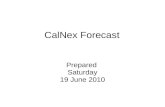 CalNex Forecast Prepared Saturday 19 June 2010. Anticipated Flights NOAA P3 Sat: Sun: Mon: NOAA Twin Otter Sat: afternoon flight in Sac w/ CARES Sun: