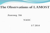 The Observations of LAMOST Jianrong Shi NAOC 1/7 2014.
