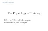 The Physiology of Training Effect on VO 2max, Performance, Homeostasis, and Strength Powers, Chapter 13.