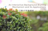 An Interactive Background Blurring Mechanism and Its Applications NTU CSIE 1 互動式背景模糊.