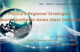 2011 SEAISI Singapore Conference & May 23, 2011 Chief Executive Officer, POSCO Joon-Yang Chung POSCO’s Regional Strategies toward Southeast Asian Steel.
