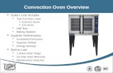 Convection Oven Overview  Duke’s Line Includes  Two Full Size Lines o Economy Series o 613 Series  Half Size  Baking Stations  Superior Performance.
