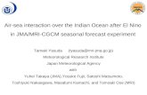 Air-sea interaction over the Indian Ocean after El Nino in JMA/MRI-CGCM seasonal forecast experiment Tamaki Yasuda (tyasuda@mri-jma.go.jp) Meteorological.