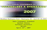 Data Transport Standard Nathan Chitty Software Architect Nelnet April 24 th, 2007.