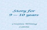 Story for 9 – 10 years Creative Writing Latvia. Once lived a happy button called Blueberry Butterfly. Whatever happens, she always smiled and laughed,