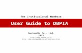 User Guide to DBPIA for Institutional Members Nurimedia Co., Ltd. 2012  .